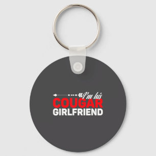 I'm His Cougar Girlfriend Funny Matching Couples Q Key Ring