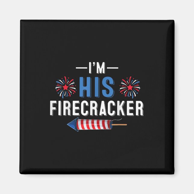 Im His Firecracker 4th Of July Usa Patriotic Coupl Magnet (Front)