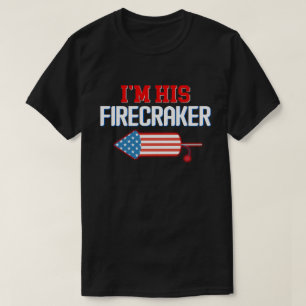 I'm His Firecracker Matching Couple July 4th tee