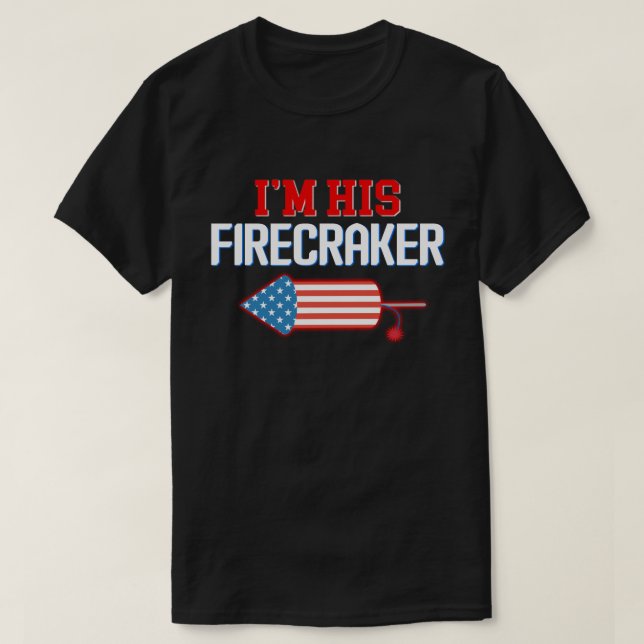 I'm His Firecracker Matching Couple July 4th tee (Design Front)
