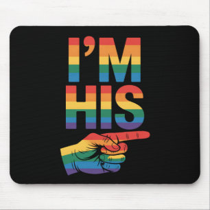 I'm His Gay Couple Matching LGBTQ Pride Mouse Mat