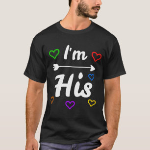 Im His Hes Mine Gay Pride LGBT Couple T-Shirt