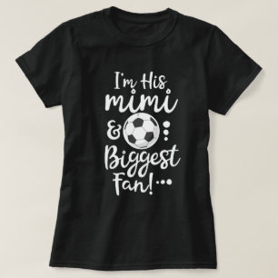 I'm his Mimi and Biggest Fan Soccer Grandma gift T-Shirt