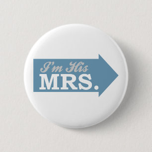 I'm His Mrs. (Blue Arrow) 6 Cm Round Badge
