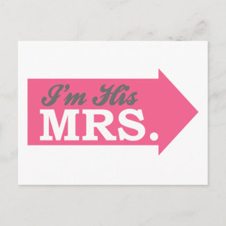 I'm His Mrs. (Hot Pink Arrow) Postcard
