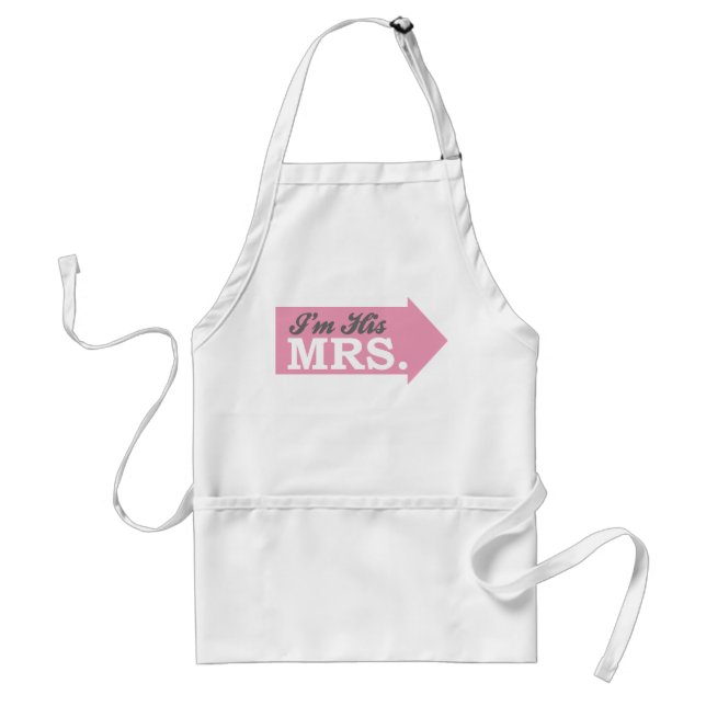 I'm His Mrs. (Pink Arrow) Standard Apron (Front)