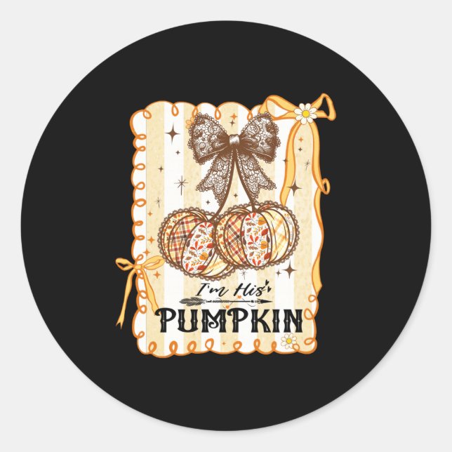 I'm His Pumpkin Thanksgiving Couple Coquette Bow F Classic Round Sticker (Front)