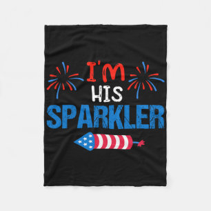I'm His Sparkler Cute 4th Of July Matching Couple Fleece Blanket