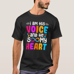 I'm His Voice He Is My Heart Autism Mum Autism Awa T-Shirt