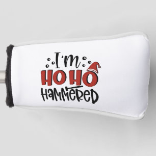 I'm Ho Ho Hammered Funny Christmas Xmas Drinking Golf Head Cover