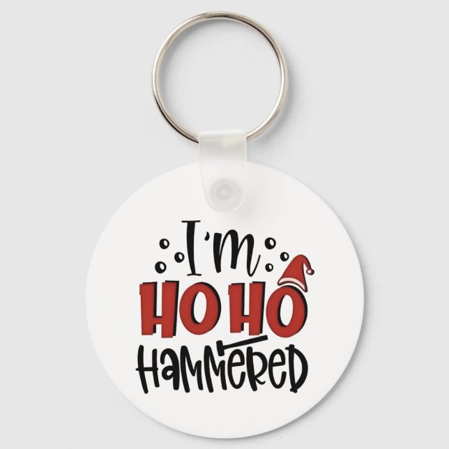 I'm Ho Ho Hammered  Funny Christmas Xmas Drinking Key Ring (Front)