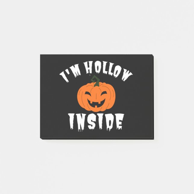 I'm Hollow Inside Pumkin Jack O Lantern Post-it Notes (Front)