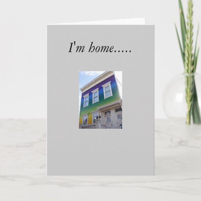 I'm home..... card (Front)