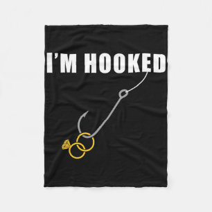 I'm Hooked Engagement Ring Marriage Proposal Fishi Fleece Blanket