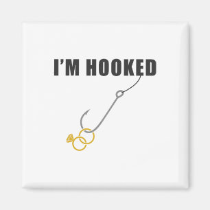 I'm Hooked Engagement Ring Marriage Proposal Fishi Magnet