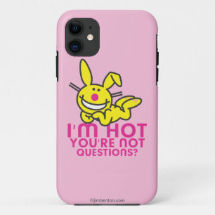 I'm Hot You're Not iPhone 11 Case