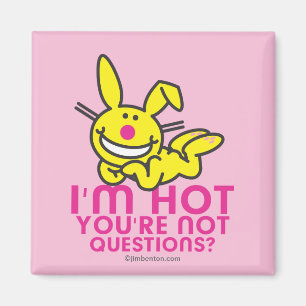 I'm Hot You're Not Magnet