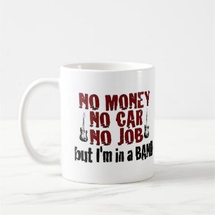 I'M In A Band Coffee Mug