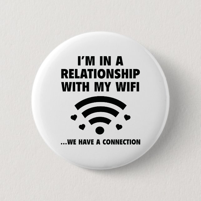 I'm In A Relationship 6 Cm Round Badge (Front)