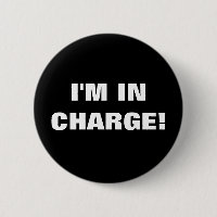 I'M IN CHARGE!
