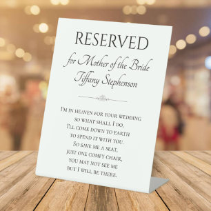 I'm In Heaven For Wedding Mother of Bride Reserved Pedestal Sign