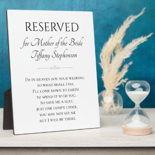 I'm In Heaven Mother of the Bride Reserved Wedding Plaque