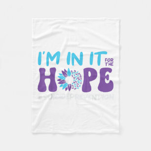 I'm In It For The Hope Suicide Prevention, Mental  Fleece Blanket