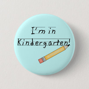 I'm in Kindergarten Tshirts and Gifts 6 Cm Round Badge