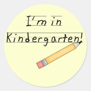 I'm in Kindergarten Tshirts and Gifts Classic Round Sticker