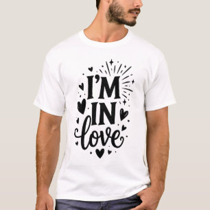 I'M IN Love Minimalist Typography Modern Romantic T-Shirt