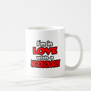 I'm In Love With A Microbiologist Coffee Mug