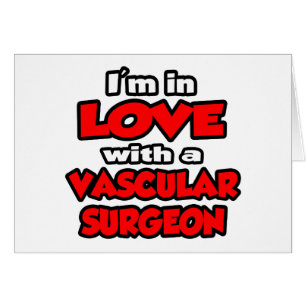 I'm In Love With A Vascular Surgeon