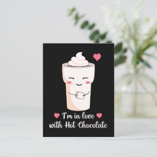 I'm In Love With Hot Chocolate Postcard