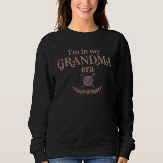 I'm in my GRANDMA Era Cozy Knitting Sweatshirt