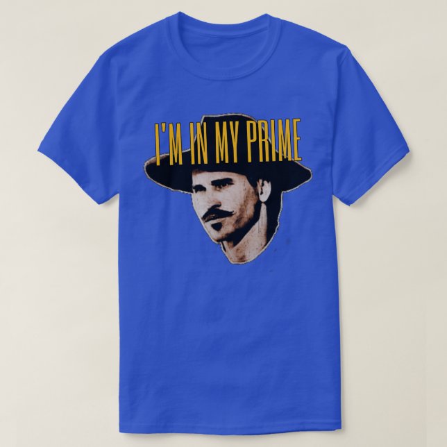 IM In My Prime Tombstone Quote 1 T-Shirt (Design Front)