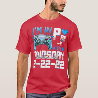 I'm In PreK On Twosday Tuesday 22222 Video Games  T-Shirt