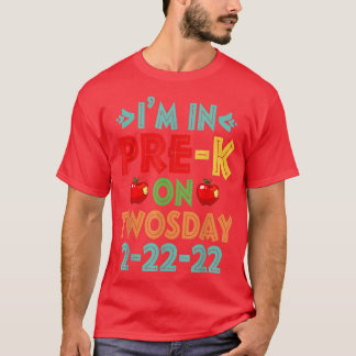 I'm In PreK On Twosday Tuesday Feb 22nd 2  T-Shirt