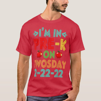 I'm In PreK On Twosday Tuesday Feb 22nd 2  T-Shirt
