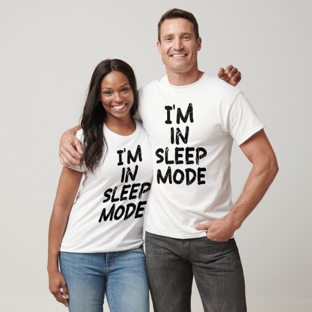 I'm in sleep mode T-Shirt (Unisex)