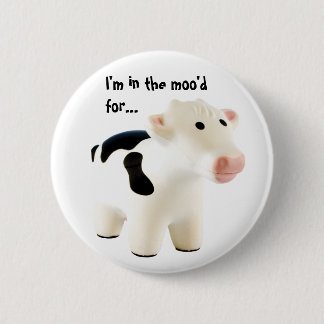 I'm in the moo'd for... button