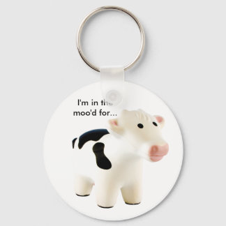 I'm in the moo'd for... keychain