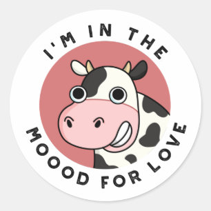 I'm In The Moood For Love Funny Cow Pun  Classic Round Sticker