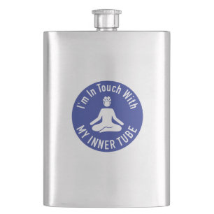 I'm In Touch With My Inner Tube Hip Flask