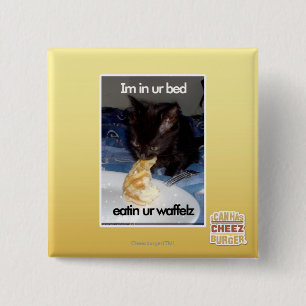 Im in ur bed 15 cm square badge