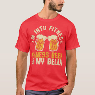I'm Into Fitness Beer In My Belly Beer Quotes Gym T-Shirt