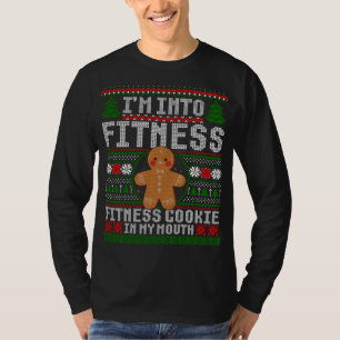 I'm Into Fitness Cookie Gingerbread Ugly Christmas T-Shirt