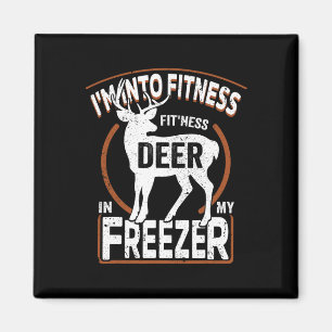 I'm Into Fitness Deer Freezer Funny Dad Hunter Dee Magnet