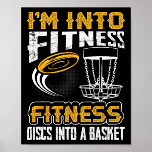 I'm Into Fitness Discs Into A Sket Disc Golf Playe Poster