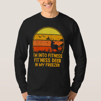 Im Into Fitness Fitness Deer In My Freezer 1 T-Shirt
