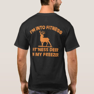 Im Into Fitness Fitness Deer In My Freezer Deer 1 T-Shirt